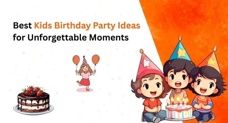Kids Birthday Party Ideas